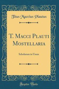 T. Macci Plauti Mostellaria