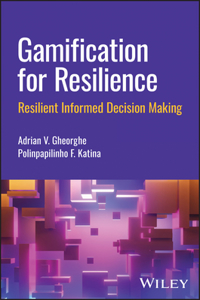 Gamification for Resilience