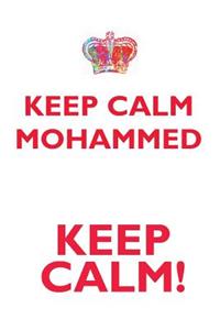Keep Calm Mohammed! Affirmations Workbook Positive Affirmations Workbook Includes: Mentoring Questions, Guidance, Supporting You