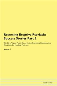 Reversing Eruptive Psoriasis
