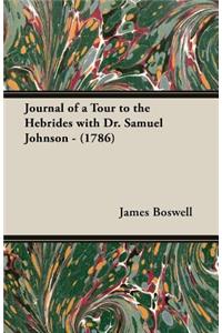 Journal of a Tour to the Hebrides with Dr. Samuel Johnson - (1786)