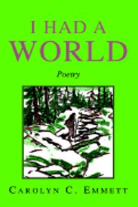I Had a World