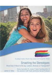 Smashing the Stereotypes