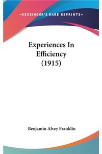 Experiences In Efficiency (1915)