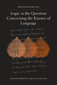 Logic as the Question Concerning the Essence of Language