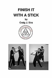 Finish It With A Stick