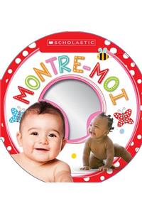 Apprendre Avec Scholastic: Montre-Moi
