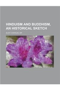 Hinduism and Buddhism, an Historical Sketch Volume 2