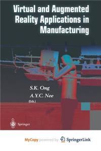 Virtual and Augmented Reality Applications in Manufacturing