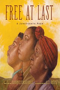 Free at Last: A Juneteenth Poem