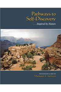 Pathways to Self-Discovery: ...Inspired by Nature