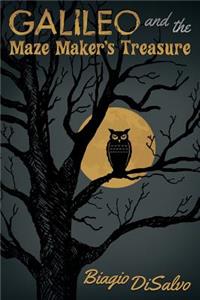 Galileo and the Maze Maker's Treasure