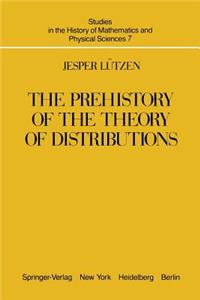 Prehistory of the Theory of Distributions
