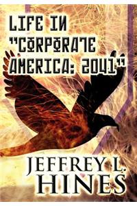 Life in Corporate America: 2041