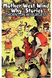 Mother West Wind 'Why' Stories by Thornton Burgess, Fiction, Animals, Fantasy & Magic