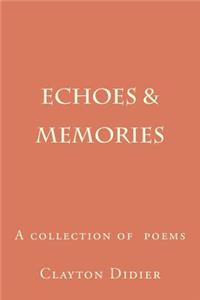 Echoes & Memories