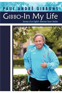 Gibbo-In My Life