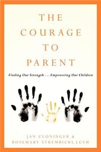 Courage To Parent