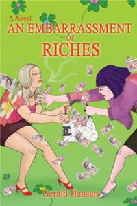 Embarrassment of Riches