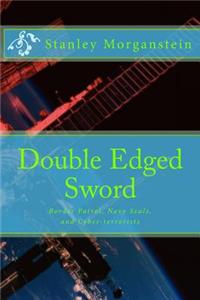 Double Edge Sword