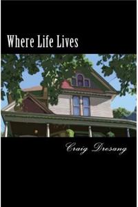 Where Life Lives