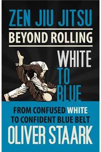 Zen Jiu Jitsu - White to Blue