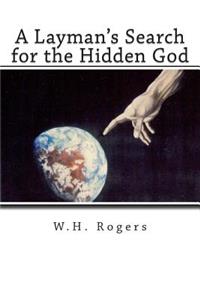 Layman's Search for the Hidden God