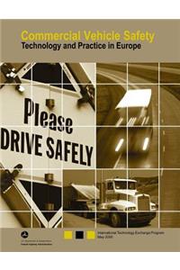 Commercial Vehicle Safety: Technology and Practice in Europe
