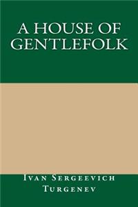 A House of Gentlefolk