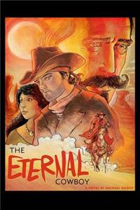 The Eternal Cowboy: Book 1