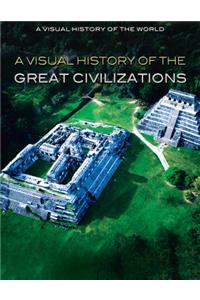 Visual History of the Great Civilizations