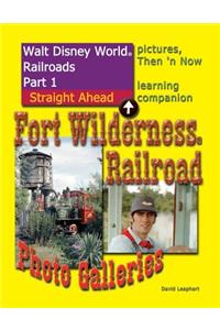 Walt Disney World Railroads Part 1 Fort Wilderness Railroad Photo Galleries