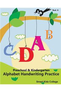 Preschool and Kindergarten Alphabet Handwriting Practice