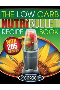 The Low Carb NutriBullet Recipe Book
