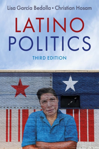Latino Politics, 3rd Edition
