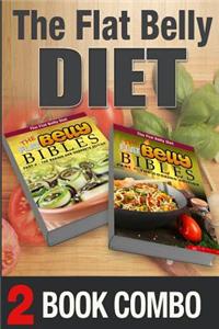 The Flat Belly Bibles Part 1 and the Flat Belly Bibles Part 2: 2 Book Combo