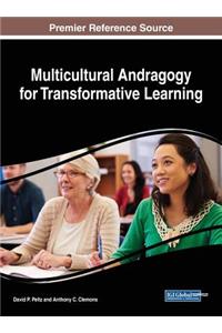 Multicultural Andragogy for Transformative Learning