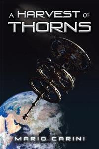A Harvest of Thorns