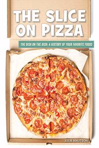 Slice on Pizza