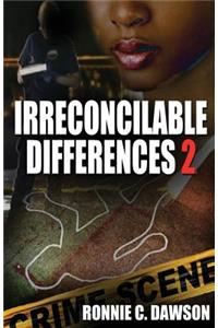 Irreconcilable Differences 2