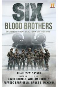 Six: Blood Brothers