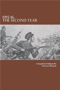 1915-16, The Second Year
