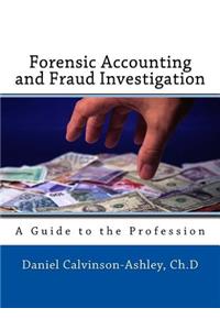 Forensic Accounting and Fraud Investigation