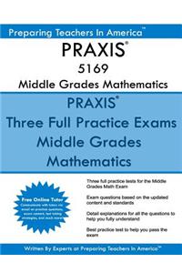 PRAXIS 5169 Middle School Mathematics