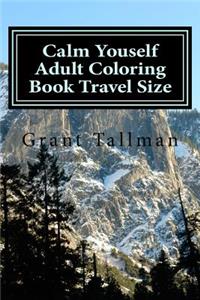 Calm Youself Adult Coloring Book