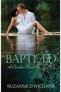 Baptized