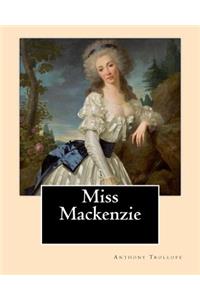 Miss Mackenzie. By