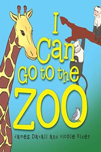 I Can Go to the Zoo