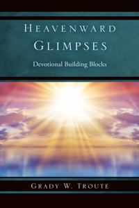 Heavenward Glimpses