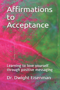 Affirmations to Acceptance